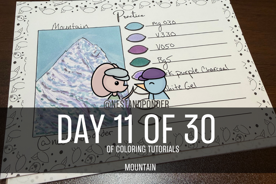 Mountain Coloring Tutorial - Day 11 of 30 Coloring Techniques