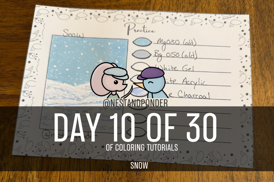 Snow Coloring Tutorial - Day 10 of 30 Days of Coloring Techniques
