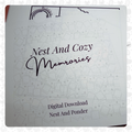 Nest And Cozy Memories Digital Download by Nest And Ponder