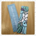 Smell The Flowers Bookmark