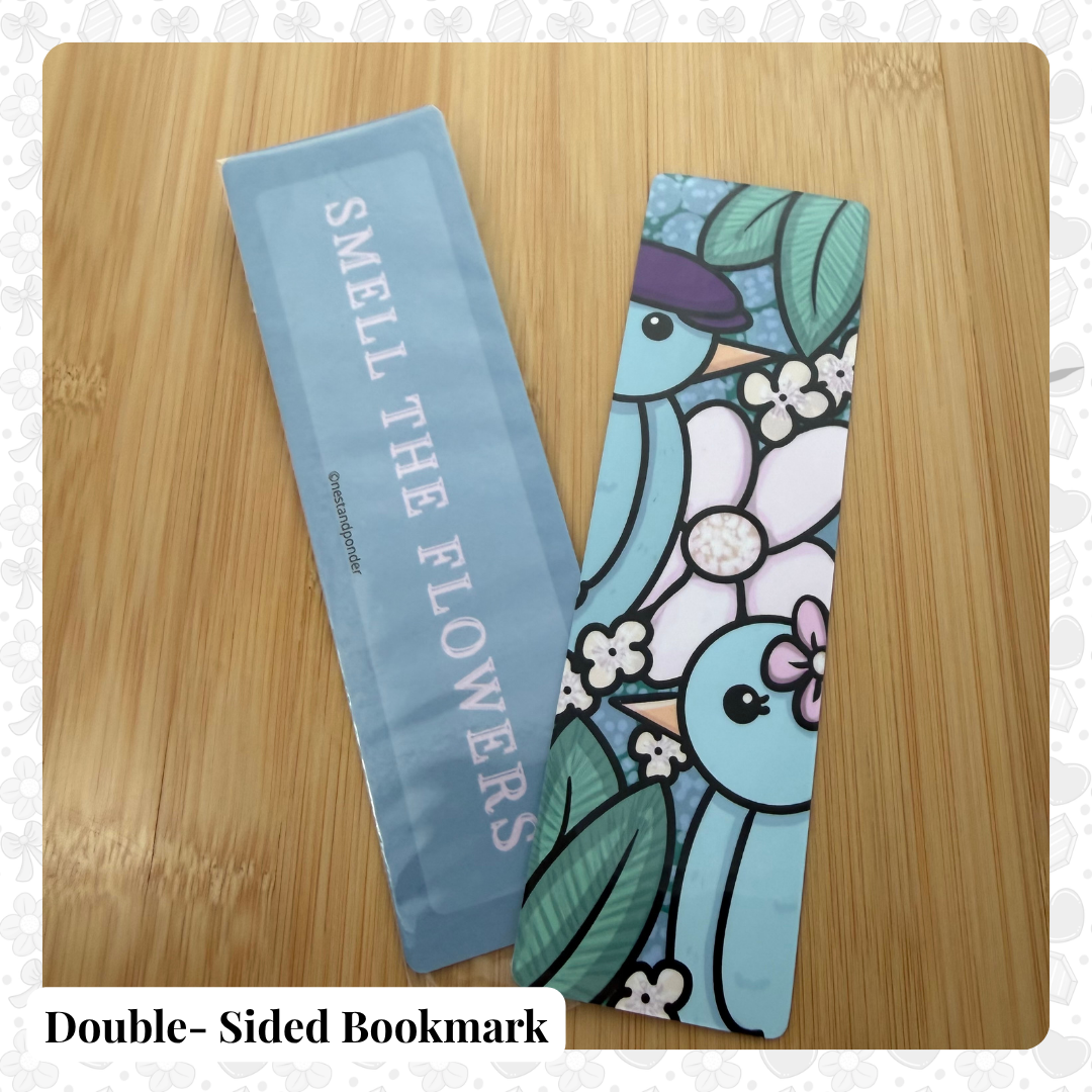 Smell The Flowers Bookmark